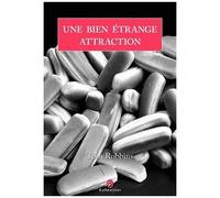 Une Bien Étrange Attraction