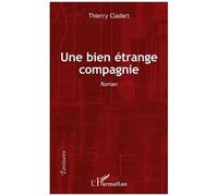 Une Bien Étrange Compagnie