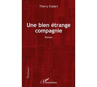 Une Bien Étrange Compagnie