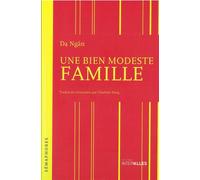Une Bien Modeste Famille - Da Ngân - Intervalles - broché - Roman