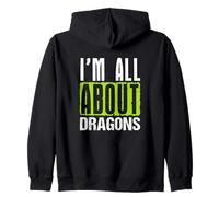 Une blague amusante sur « Je suis tout à propos de dragons » Sweat à Capuche