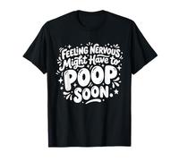 Une Blague Amusante sur Le Caca dans la Salle de Bain Que Je pourrais Avoir T-Shirt