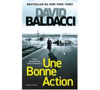 Une bonne action - David Baldacci - Talent Poche - broché - Roman