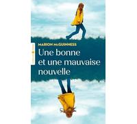 Une Bonne Et Une Mauvaise Nouvelle