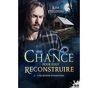 Une bonne fondation: Une chance pour tout reconstruire, T2