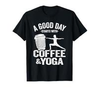 Une Bonne journée Commence avec Le café et Le Yoga T-Shirt