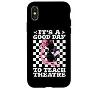 Une Bonne journée pour enseigner Le théâtre Professeur d'art Dramatique Enseignement de l'art Dramatique Coque pour iPhone X/XS