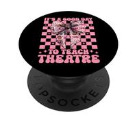 Une Bonne journée pour enseigner Le théâtre Professeur d'art Dramatique Enseignement de l'art Dramatique PopSockets PopGrip Adhésif