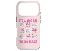 Une Bonne journée pour enseigner Les mathématiques à Une Fille Coque pour iPhone 17 Pro