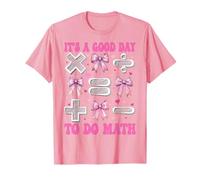 Une Bonne journée pour enseigner Les mathématiques à Une Fille T-Shirt