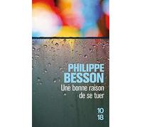 Une bonne raison de se tuer