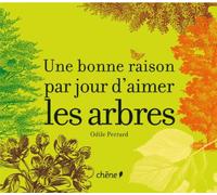 Une bonne raison par jour d'aimer les arbres