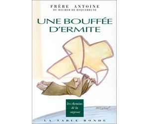 Une bouffée d'ermite