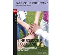 Fabrice Hervieu-Wane – Une boussole pour la vie – Les nouveaux rites de passage – Broché