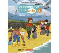 Casterman – Je commence à lire en BD : CE1 – Une bouteille à la mer