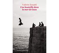 Une bouteille dans la mer de Gaza