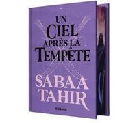 Une braise sous la cendre, T4 : Un ciel après la tempête - Sabaa Tahir - Big Bang - relié - Roman adolescent