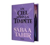 Une braise sous la cendre, T4 : Un ciel après la tempête - Sabaa Tahir - Big Bang - relié - Roman adolescent