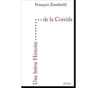 Une brève histoire de la corrida