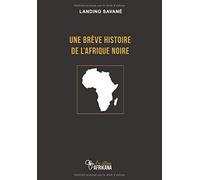 Une brève histoire de l'Afrique noire