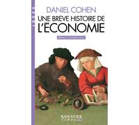 Une brève histoire de l'économie (Espaces Libres - Idées) – Les Éditions Albin Michel