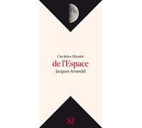 Une brève histoire de l'espace