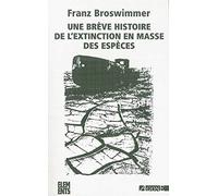 Une brève histoire de l'extinction en masse des espèces