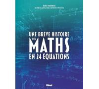 Une brève histoire des maths en 24 équations