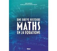 Une brève histoire des maths en 24 équations