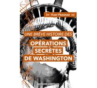 Une brève histoire des opérations secrètes de Washington