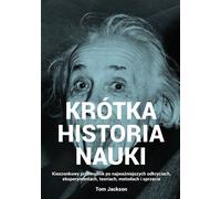 Une brève histoire des sciences - Tom Jackson (Literatur auf Polnisch)