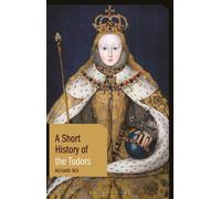 Une brève histoire des Tudors