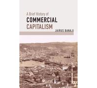 Une brève histoire du capitalisme commercial