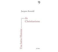 Une Brève Histoire Du Christianisme