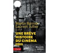 Une Brève Histoire Du Cinéma - 1895-2020