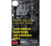 Une brève histoire du cinéma: 1895-2020