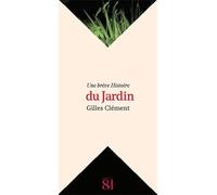 Une brève histoire du jardin