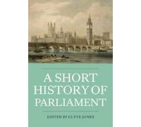 Une brève histoire du Parlement
