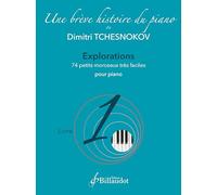 Une brève histoire du piano - Livre 1