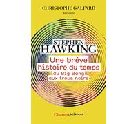 Stephen Hawking – Une brève histoire du temps: Du Big Bang aux trous noirs – Poche – Flammarion
