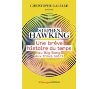 Stephen Hawking – Une brève histoire du temps: Du Big Bang aux trous noirs – Poche – Flammarion
