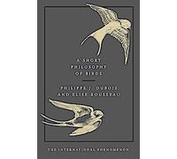 Une brève philosophie des oiseaux
