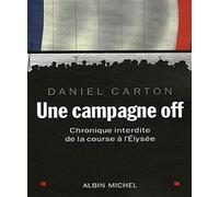 Une Campagne off Daniel Carton (Auteur)
