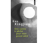 Point S – Canne à pêche – Une canne à pêche pour mon grand-père