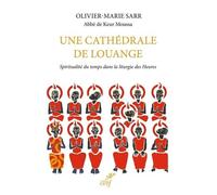 Une cathédrale de louange