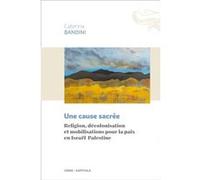 Une cause sacrée Caterina Bandini (Auteur)