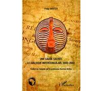 Philip Winter – Une cause sacrée – Le dialogue intercongolais, 2000-2003 – Étude – Broché