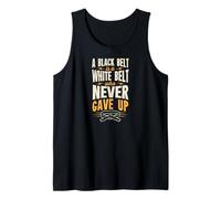 Une Ceinture Noire est Une Ceinture Blanche Qui n'a jamais abandonné Le karaté Débardeur