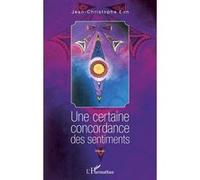 Une certaine concordance des sentiments