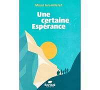 Une certaine Espérance